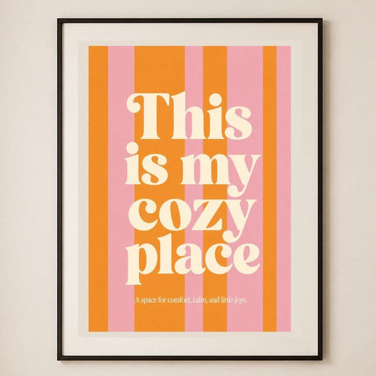 Poster digitale This Is My Cozy Place, tipografia retrò rosa e arancio